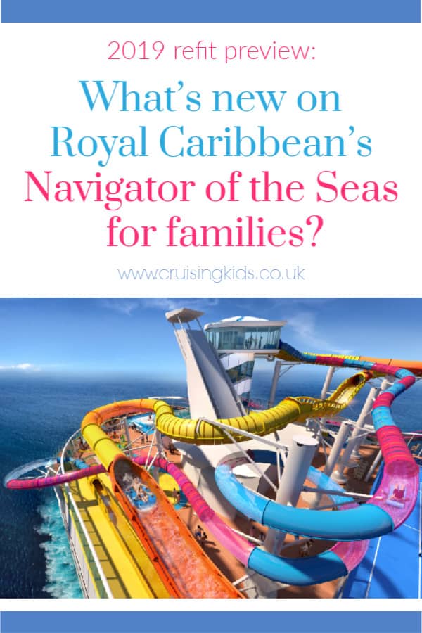 Royal Caribbean's Navigator of the Seas has had a $115 million revamp. Here's what's new for families including amazing new water slides, activities, teen club and the Royal Promenade #cruising #cruise #RoyalCaribbean #family #holiday #familytravel #travel #luxury #cruiseblog