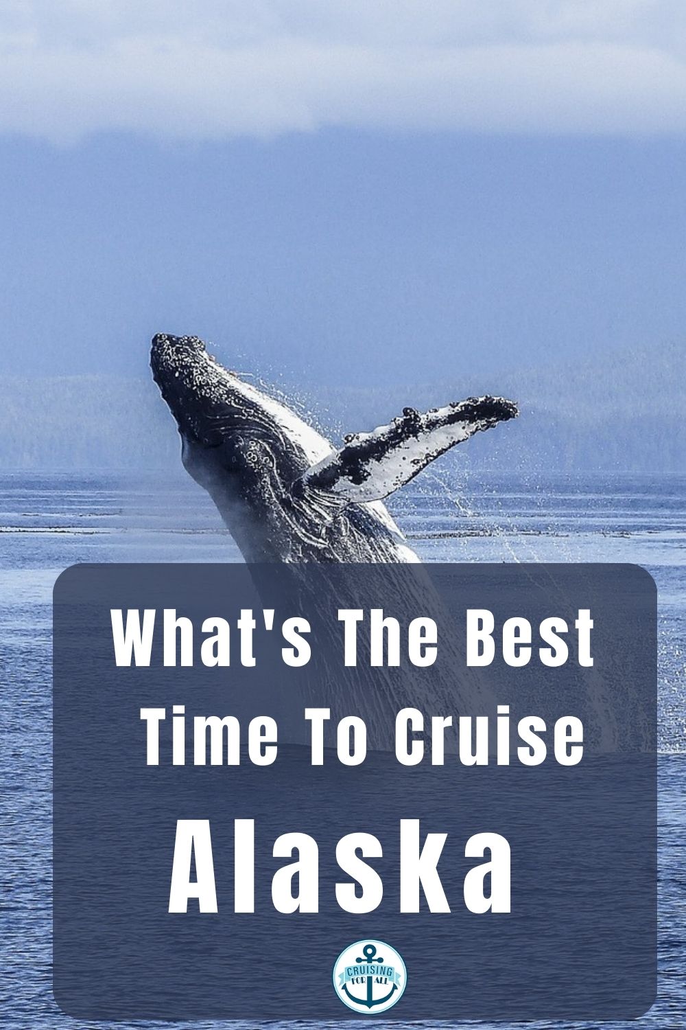 Whats the best time to cruise Alaska for the weather, to avoid the crowds and see wildlife and which cruise lines cruise to Alaska