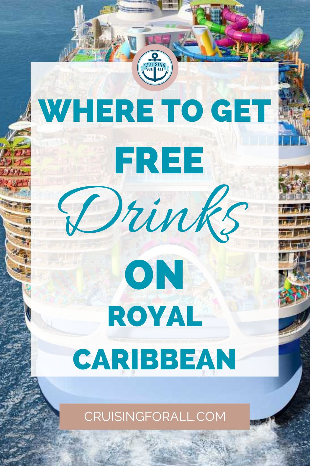 Where to get free drinks on Royal Caribbean