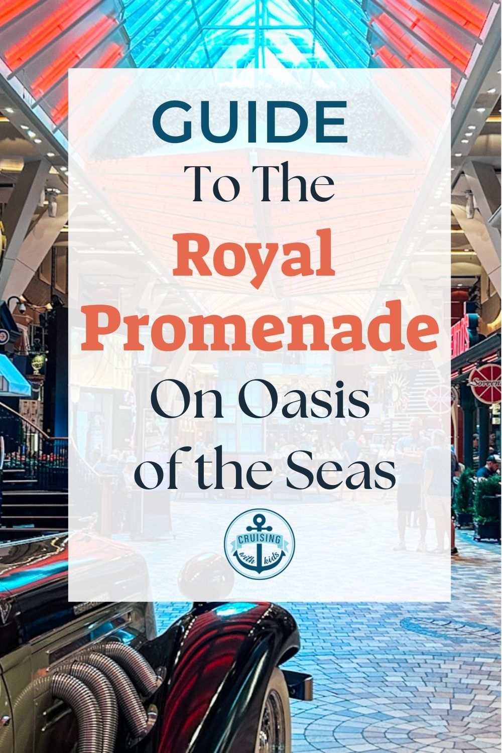 Guide to the Royal Promenade on Oasis of the Seas